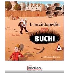 ENCICLOPEDIA DEI BUCHI. EDIZ. ILLUSTRATA (L')