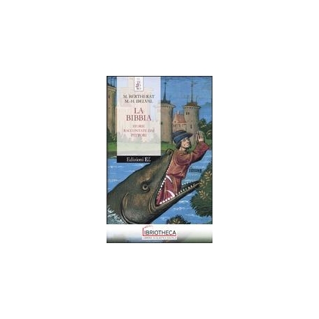 LA BIBBIA - STORIE RACCONTATE DAI PITTORI