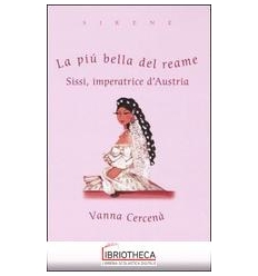 PIÙ BELLA REAME SISSI