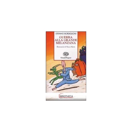GUERRA GRANDE MELANZANA