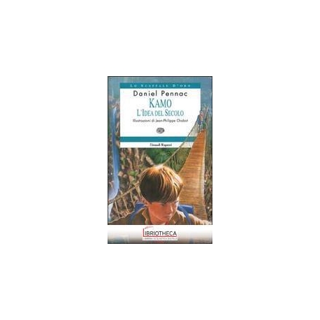 KAMO - L'IDEA DEL SECOLO