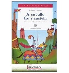 A CAVALLO FRA I CASTELLI