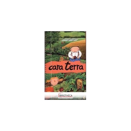 CARA TERRA (COLLANA PICCOLI VIAGGI CRESCONO) (AL MOM