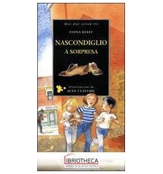 NASCONDIGLIO A SORPRESA