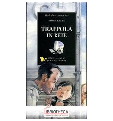 TRAPPOLA IN RETE