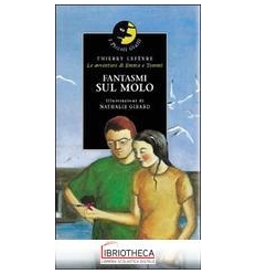 FANTASMI SUL MOLO