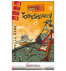 TOSTISSIMO!