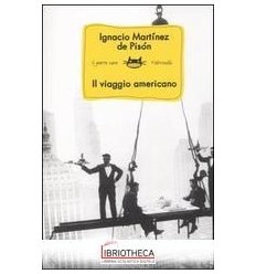 IL VIAGGIO AMERICANO
