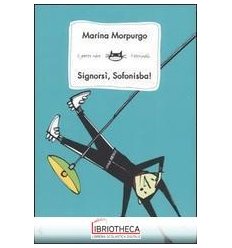 SIGNORSÌ, SOFONISBA!