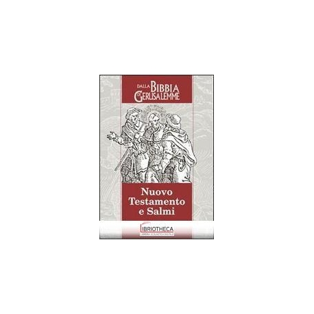 NUOVO TESTAMENTO E SALMI