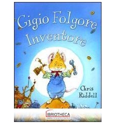 GIGIO FOLGORE, INVENTORE