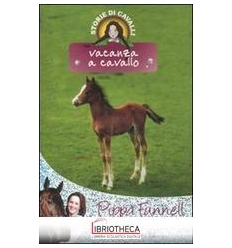 VACANZA A CAVALLO