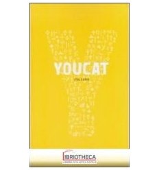 YOUCAT SUSSIDIO AL CATECHISMO DELLA CHIESA PER I GIO