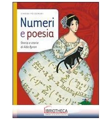 NUMERI E POESIA. STORIA E STORIE DI ADA BYRON