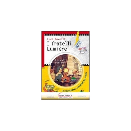 I FRATELLI LUMIÈRE + DVD