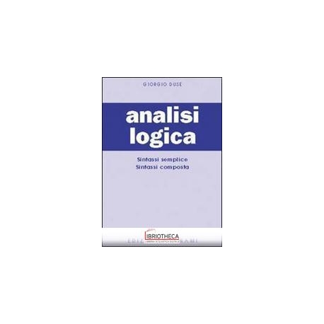 ANALISI LOGICA DELLA PROPOSIZIONE E DEL PERIODO