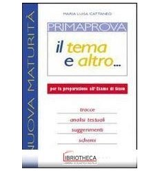 PRIMA PROVA. PER LE SCUOLE SUPERIORI