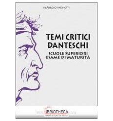 TEMI CRITICI DANTESCHI