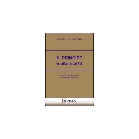 PRINCIPE E ALTRI SCRITTI (IL)