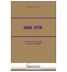 VITA. RIASSUNTO E COMMENTO (UNA)