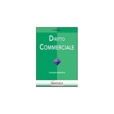 DIRITTO COMMERCIALE. PER IL TRIENNIO