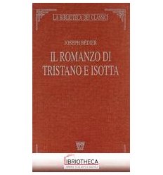 IL ROMANZO DI TRISTANO E ISOTTA