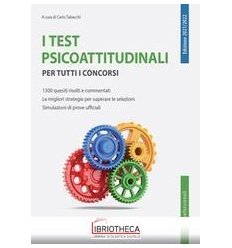 TEST PSICOATTITUDINALI PER TUTTI I CONCORSI