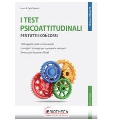 TEST PSICOATTITUDINALI PER TUTTI CONCORS