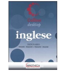 INGLESE. DIZIONARIO INGLESE-ITALIANO ITALIANO-INGLES