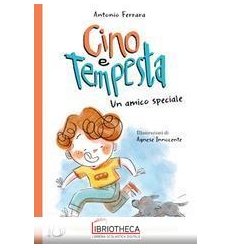 CINO E TEMPESTA. UN AMICO SPECIALE 1