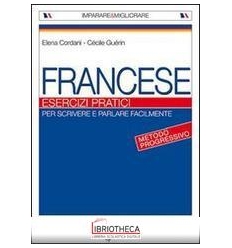 FRANCESE - ESERCIZI PRATICI