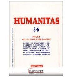 HUMANITAS (2007) VOL. 5-6. FAUST NELLE LETTERATURE E