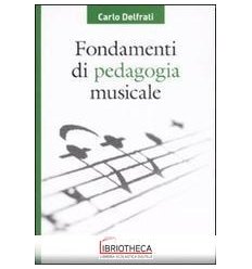 FONDAMENTI DI PEDAGOGIA MUSICALE