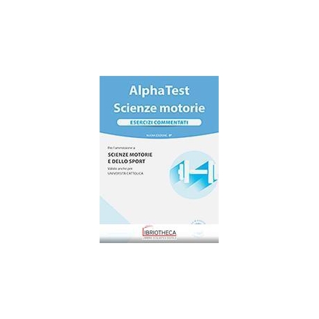 ALPHA TEST. SCIENZE MOTORIE. ESERCI