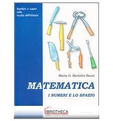 MATEMATICA. I NUMERI E LO SPAZIO