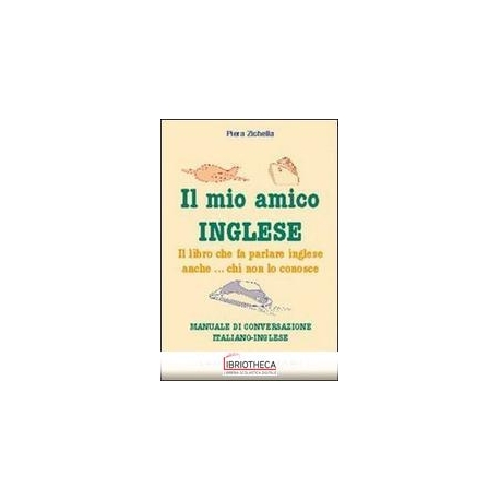 MIO AMICO INGLESE