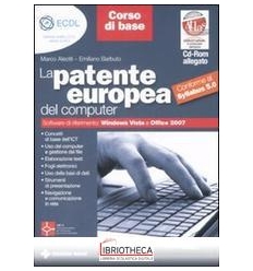PATENTE EUROPEA DEL COMPUTER. ECDL. CORSO DI BASE. C