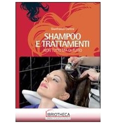 SHAMPOO E TRATTAMENTI