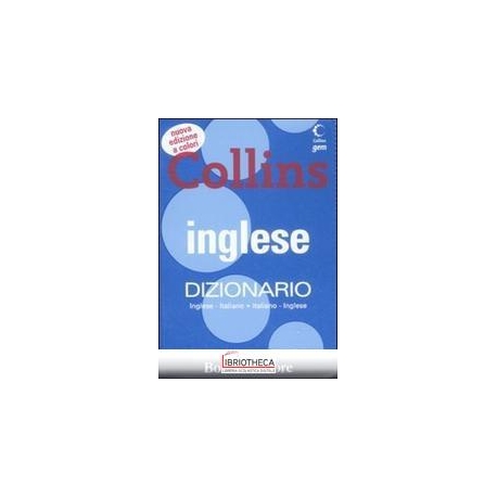 INGLESE. DIZIONARIO INGLESE-ITALIANO ITALIANO-INGLES