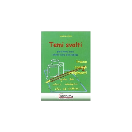 TEMI SVOLTI X PRIMO CICLO SC. OBBLIGO