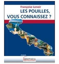 POUILLES VOUS CONNAISEZ? PER LA SCUOLA MEDIA (LES)