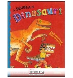 A SCUOLA DI DINOSAURI