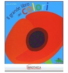 IL GRANDE LIBRO DEI COLORI