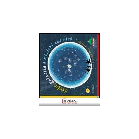 STELLE, GALASSIE E MISTERI COSMICI