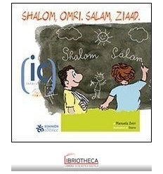 SHALOM OMRI. SALAM ZIAAD