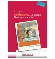 DIN ROMANIA... A ROMA. UNA NUOVA VITA