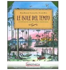 LE ISOLE DEL TEMPO