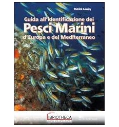 GUIDA ALL'IDENTIFICAZIONE PESCI MARINI