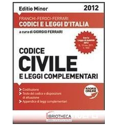 CODICE CIVILE 2012. EDIZ. MINORE