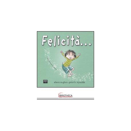 FELICITA'